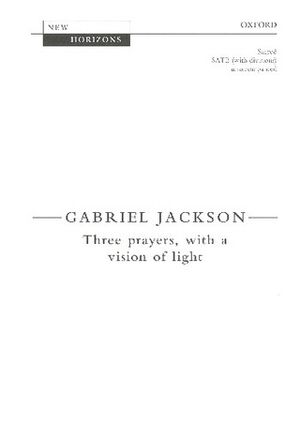 Three Prayers, With A Vision Of Light