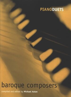 Piano Duets: Baroque Composers