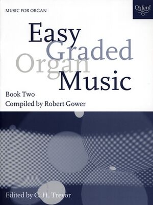 Easy Graded Organ Music 2