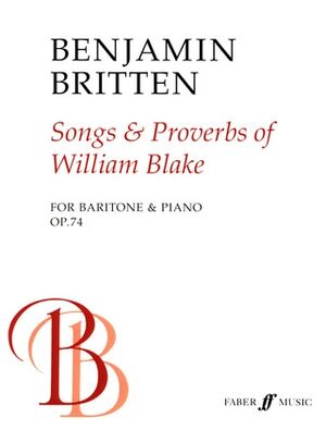 Songs And Proverbs Of William Blake Op.74