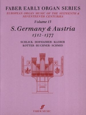 Early Organ Series 13. Germany 1512-1577