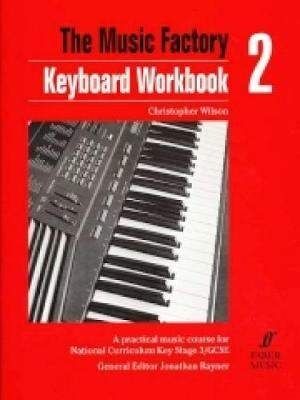 Music Factory: Keyboard Workbook 2