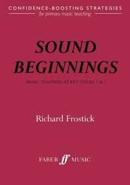 Sound Beginnings: Music teaching KS 1&2