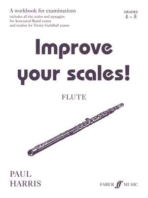 Improve your scales! Flute (flauta) Grades 4-5