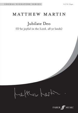 Jubilate Deo: Obe Joyful In The Lord, All Ye Lands