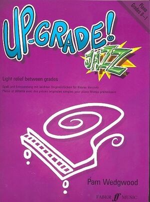 Up-Grade Jazz! Piano Grades 0-1