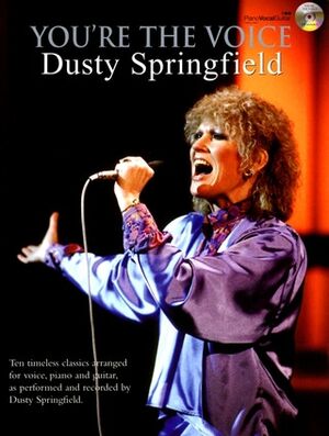 You're The Voice Dusty Springfield