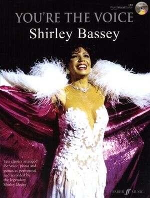 You're The Voice Shirley Bassey