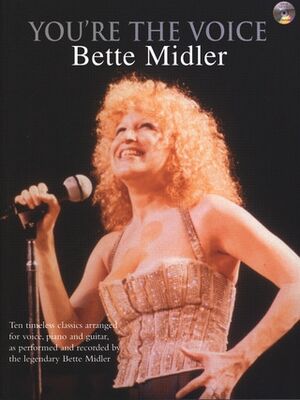 You're The Voice Bette Midler