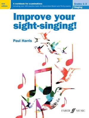 Improve your sight-singing! Grades 1 - 3 (New)