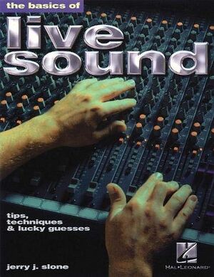The Basics of Live Sound