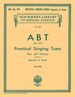 Practical Singing Tutor, Op. 474