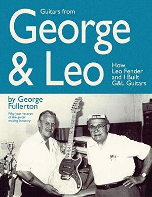 Guitars from George & Leo