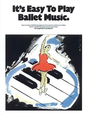 Its Easy To Play Ballet Music
