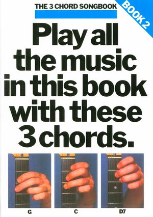 The 3 Chord Songbook Book 2