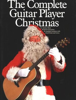 The Complete Guitar Player Christmas