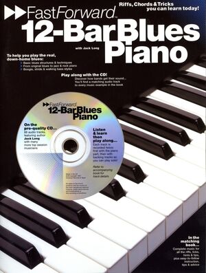 Fast Forward: 12-Bar Blues Piano