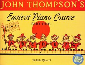 John Thompson's Piano Course Classic Edition 1