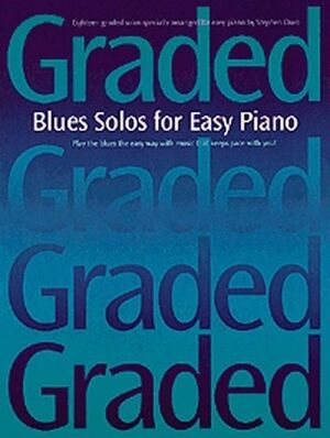Graded Blues Solos Easy Piano