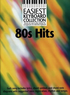 Easiest Keyboard Collection: 80s Hits