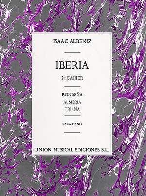 Iberia Volume 2 - Almeria, Rondena Y Triana