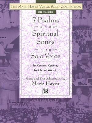 7 Psalms and Spiritual Songs for Solo Voice Vocal