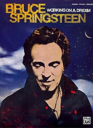 Bruce Springsteen: Working on a Dream Piano, Vocal and Guitar