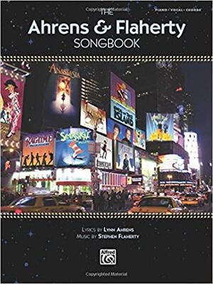 The Ahrens & Flaherty Songbook