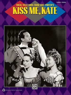 Kiss Me, Kate: Vocal Selections Piano, Vocal and Chords