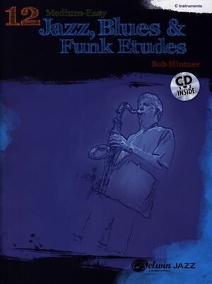 12 Medium-Easy Jazz, Blues & Funk Etudes (estudios)