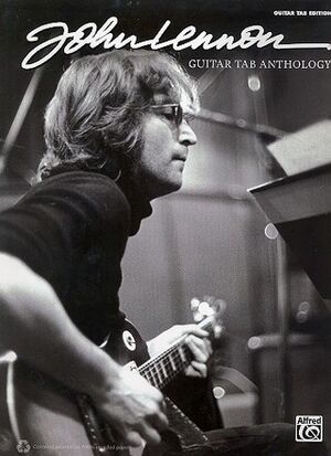 John Lennon: Guitar TAB Anthology Guitar