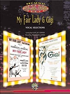 My Fair Lady & Gigi (Vocal Selections)