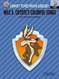 WILE E COYOTE'S COLORFUL SONGS