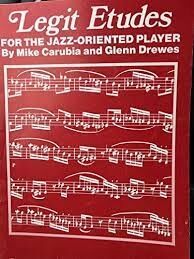 Legit Etudes (estudios) for the Jazz-Oriented Player