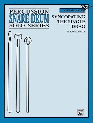 Syncopating the Single Drag Snare Drum (caja)