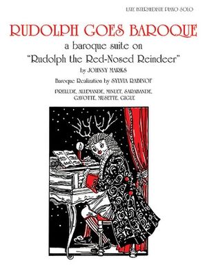 Rudolph Goes Baroque Piano