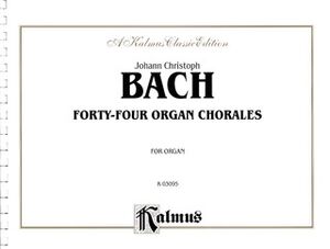 Forty-four Organ Chorales Organ