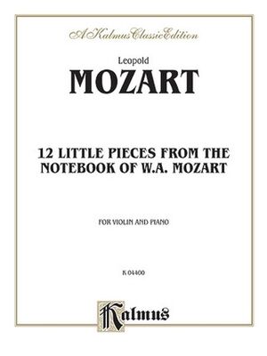 Twelve Little Pieces from the Notebook of Mozart Violin