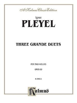 Three Grande Duets, Op. 69 Violin