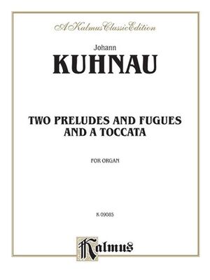 Two Preludes and Fugues and a Toccata Organ