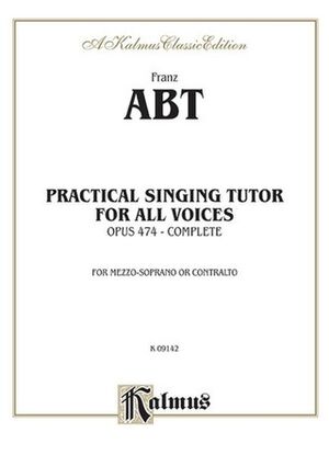 Practical Singing Tutor, Op. 474 Mezzo-Soprano or Alto