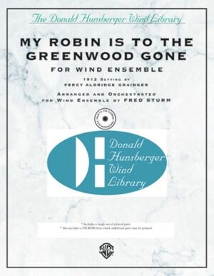 My Robin Is to the Greenwood Gone Concert Band (concierto banda)