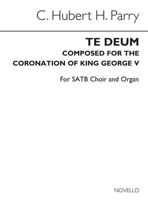 Te Deum Laudamus (Coronation Of King George V)