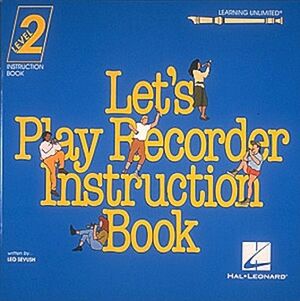 Let's Play Recorder Instruction Book 2