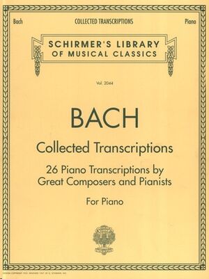 Collected Transcriptions - Bach