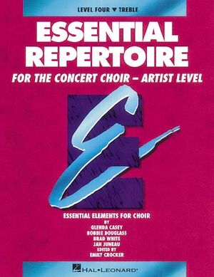 Essential Repertoire for the Concert Choir (Concierto Coral)