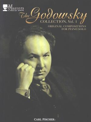 The Godowsky Collection 1 Vol. 1