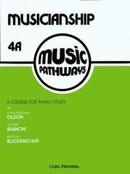 Music Pathways (A Course for Piano Study) - Musicianship, Level 4A