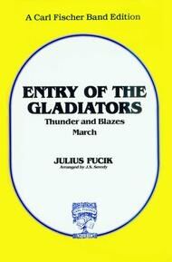 Entry Of The Gladiators - Thunder and Blazes (March)