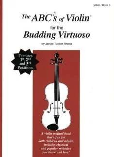 The ABCs Of Violin for The Budding Virtuoso